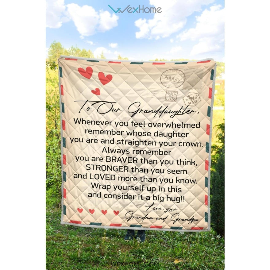 To Granddaughter Letter From Grandma and Grandpa You Are Braver And Stronger Quilt