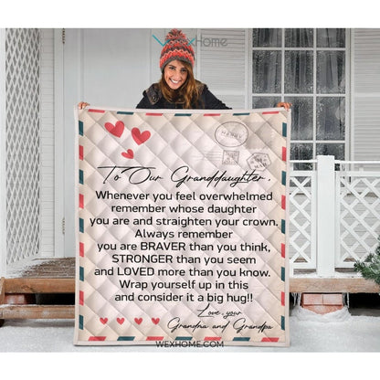 To Granddaughter Letter From Grandma and Grandpa You Are Braver And Stronger Quilt