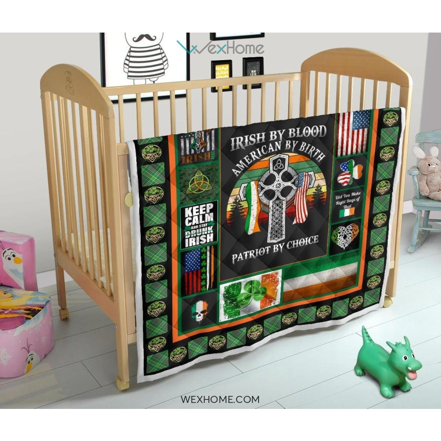 Irish By Blood American By Birth Patriot By Choice St Patrick's Day Quilt