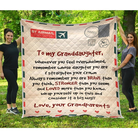 Letter Love Granddaughter From Grandparents You Are Braver Than You Think Quilt