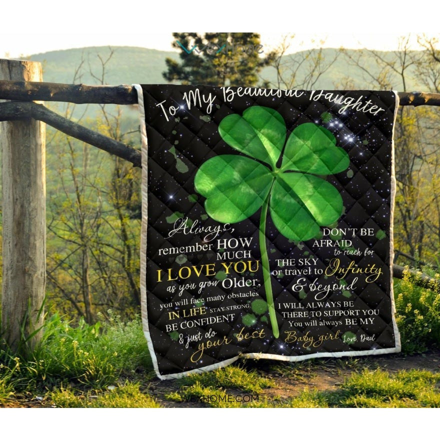 Irish Shamrock To My Beautiful Daughter Love Letter From Dad Quilt