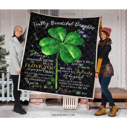 Irish Shamrock To My Beautiful Daughter Love Letter From Dad Quilt
