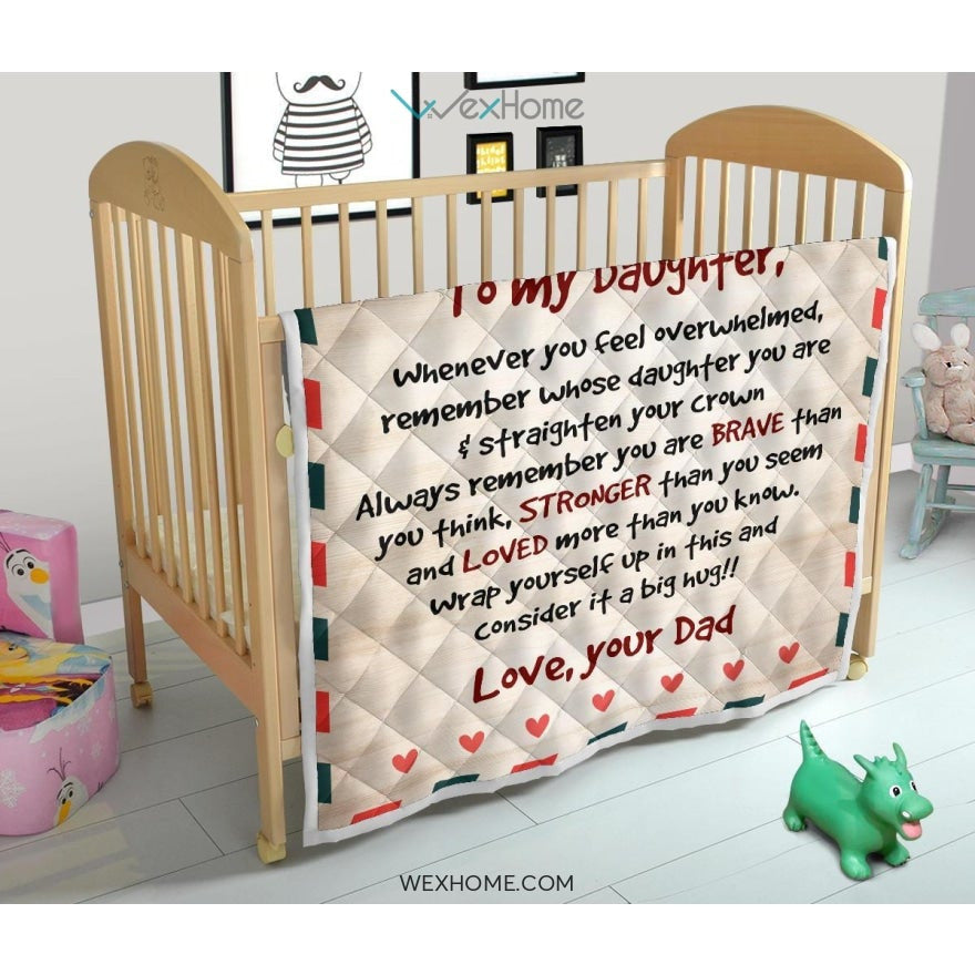 Letter Love Daughter From Dad You Are Braver Than You Think Quilt