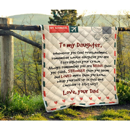 Letter Love Daughter From Dad You Are Braver Than You Think Quilt