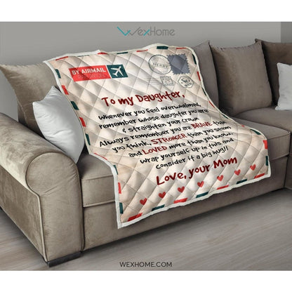 Letter Love Daughter From Mom You Are Braver Than You Think Quilt