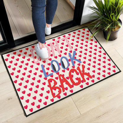 Don't Look Back Red Heart Patterns Door Mat Home Decor